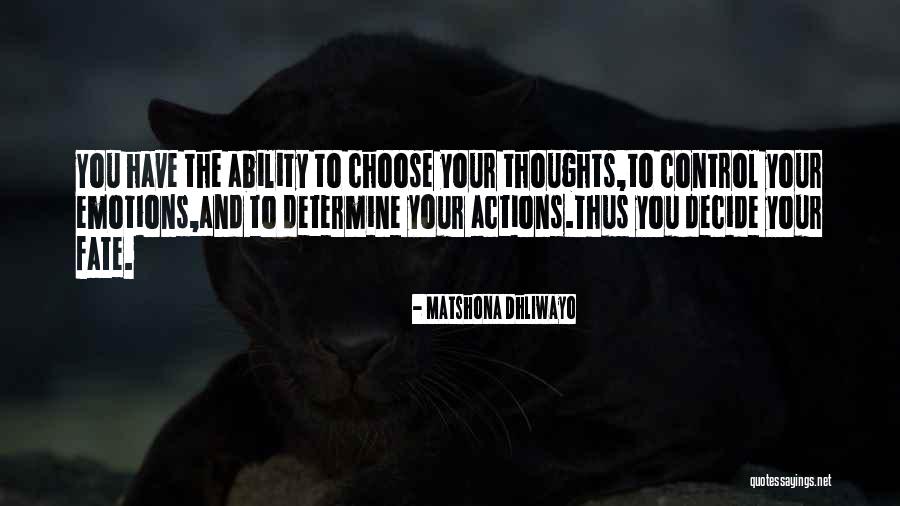 Control Your Emotions Quotes By Matshona Dhliwayo Control Your Emotions Quotes By Matshona Dhliwayo