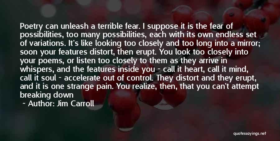 Control Your Heart Quotes By Jim Carroll