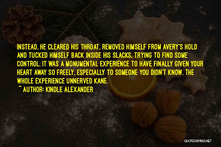 Control Your Heart Quotes By Kindle Alexander