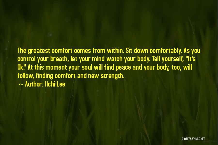 Control Your Mind Quotes By Ilchi Lee