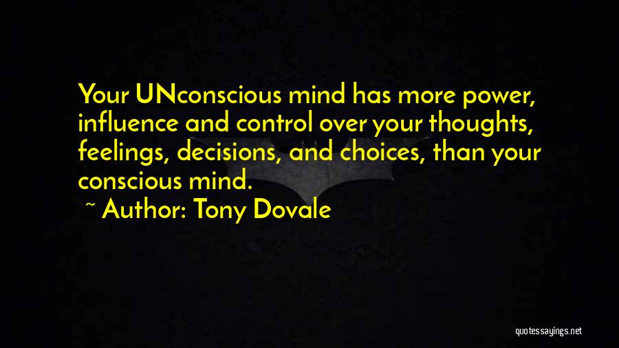 Control Your Mind Quotes By Tony Dovale