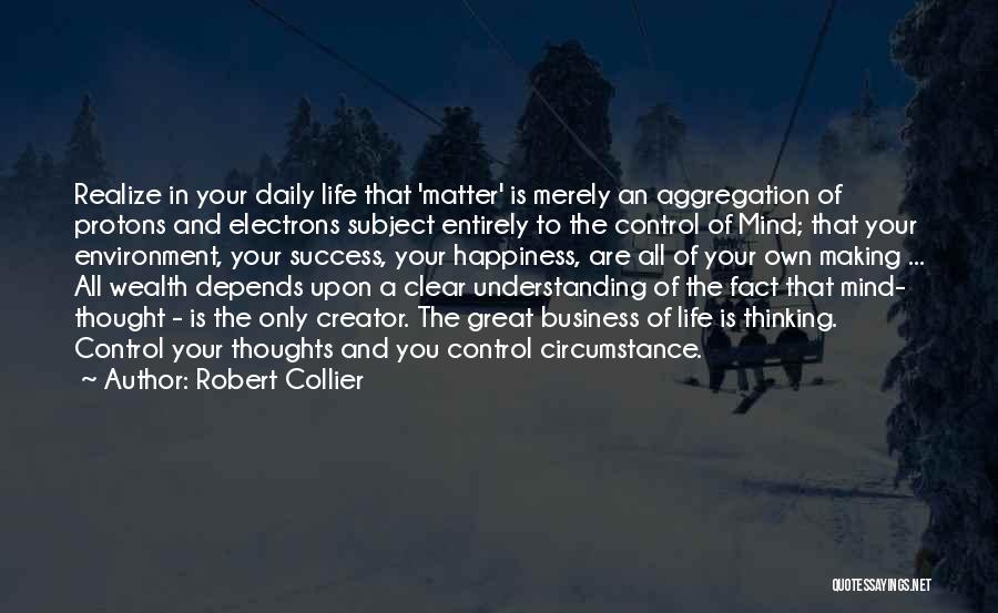 Control Your Own Happiness Quotes By Robert Collier