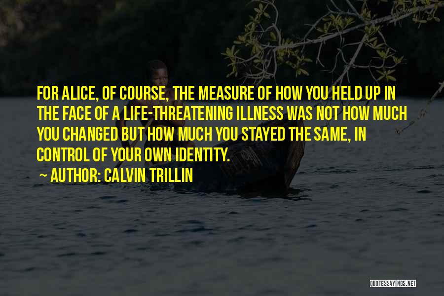 Control Your Own Life Quotes By Calvin Trillin