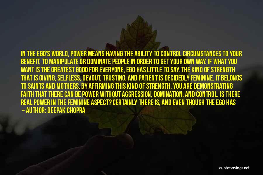 Control Your Own Life Quotes By Deepak Chopra