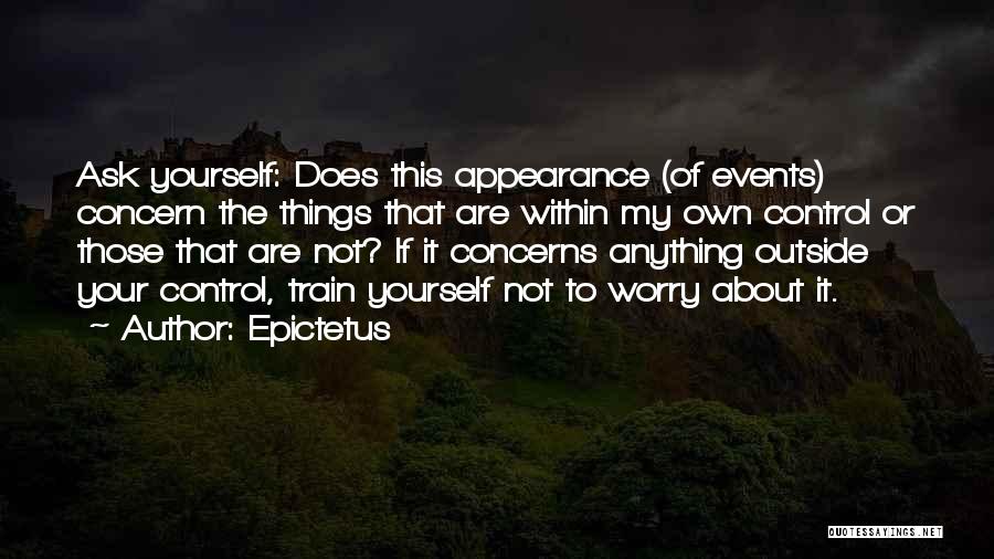 Control Your Own Life Quotes By Epictetus