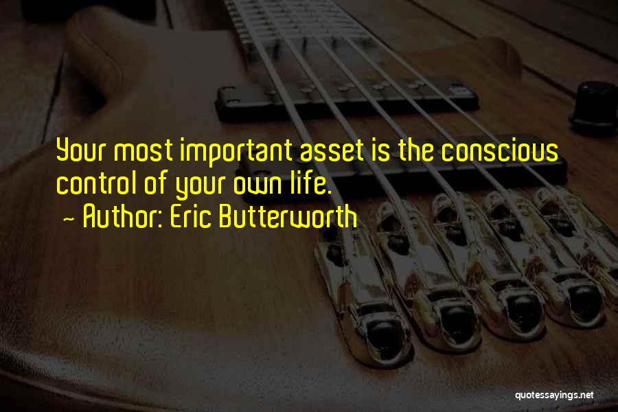 Control Your Own Life Quotes By Eric Butterworth