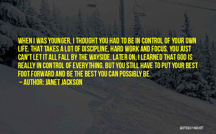 Control Your Own Life Quotes By Janet Jackson