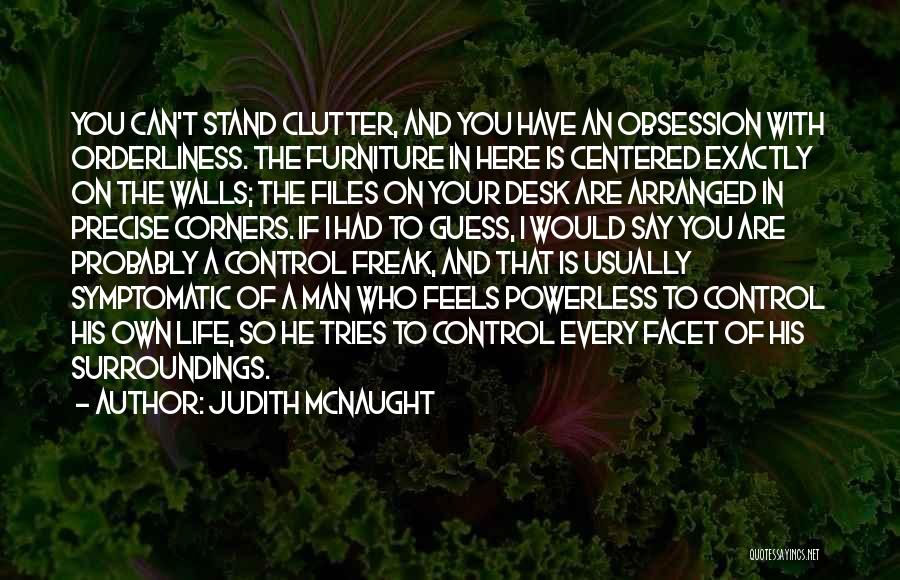 Control Your Own Life Quotes By Judith McNaught