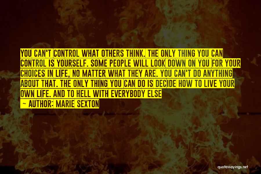 Control Your Own Life Quotes By Marie Sexton