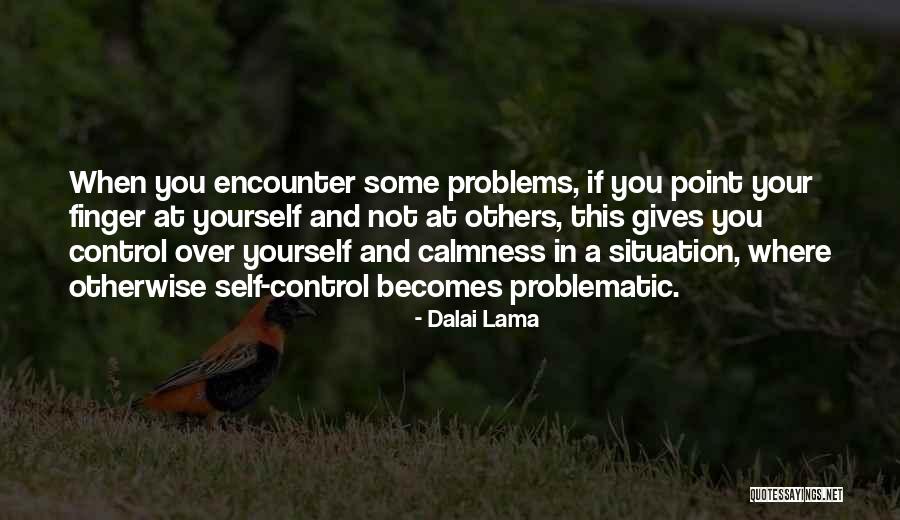 Control Your Quotes By Dalai Lama Control Your Quotes By Dalai Lama