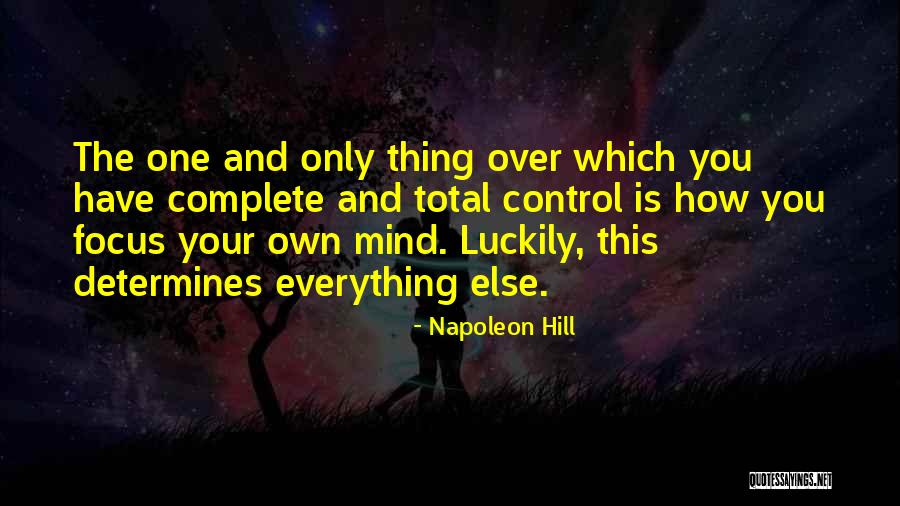 Control Your Quotes By Napoleon Hill Control Your Quotes By Napoleon Hill