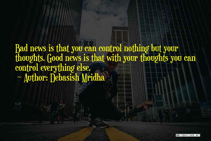 Control Your Thoughts Quotes By Debasish Mridha