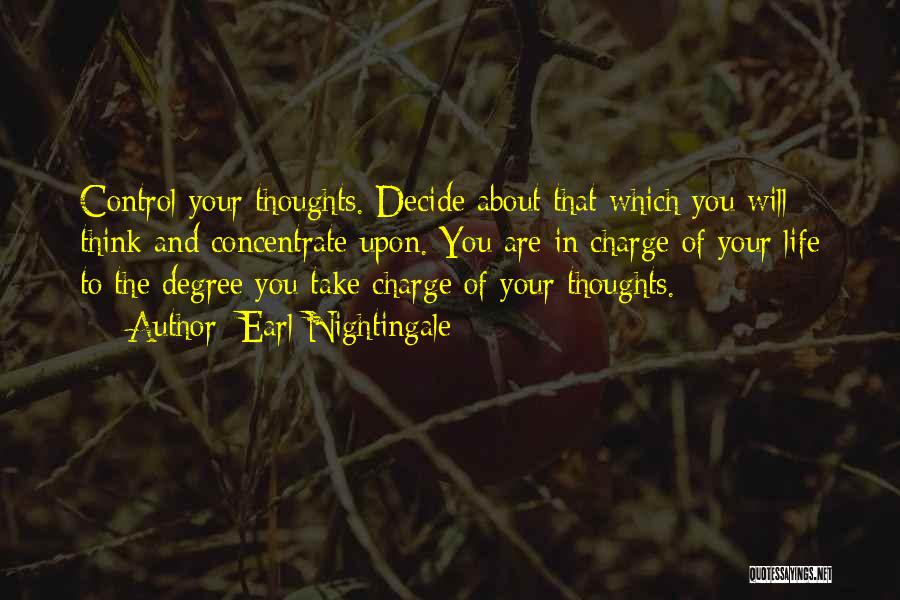 Control Your Thoughts Quotes By Earl Nightingale