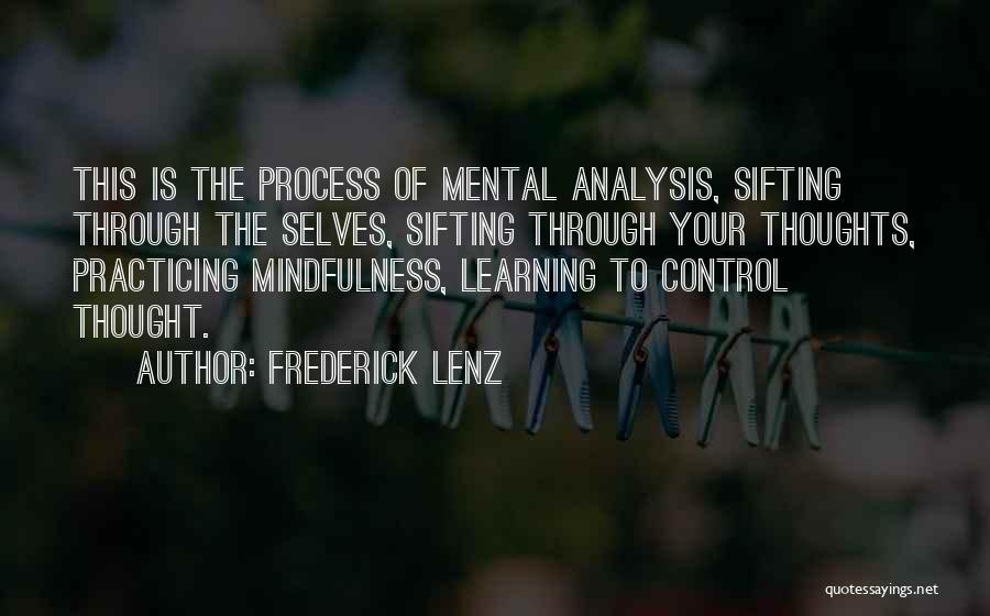 Control Your Thoughts Quotes By Frederick Lenz