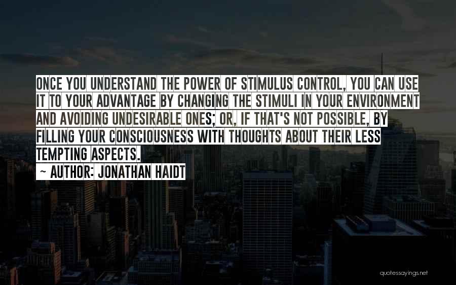 Control Your Thoughts Quotes By Jonathan Haidt