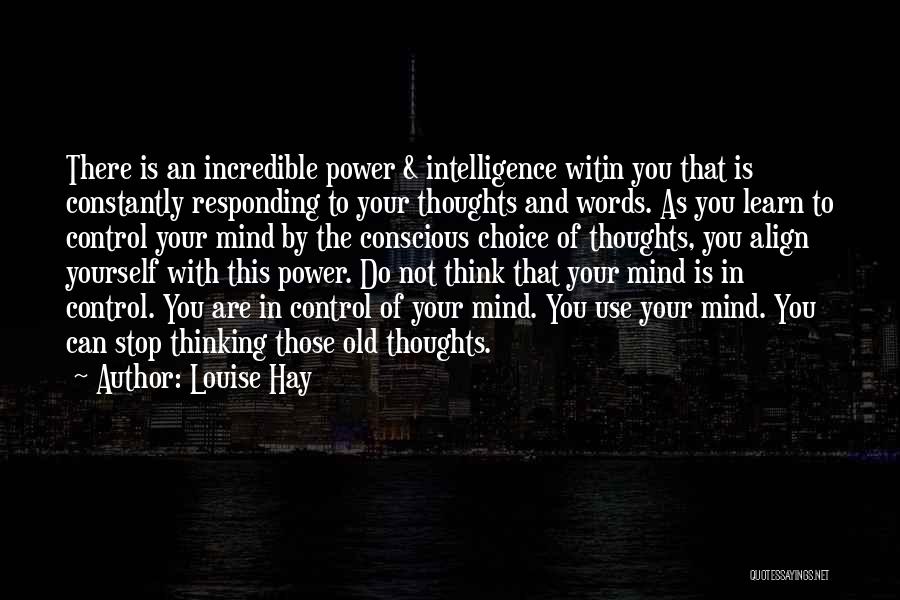 Control Your Thoughts Quotes By Louise Hay