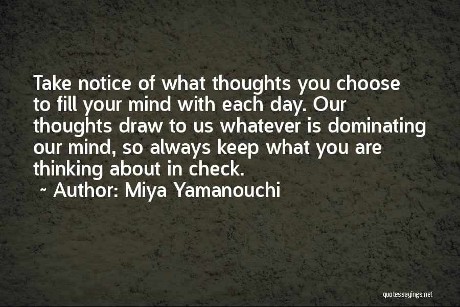 Control Your Thoughts Quotes By Miya Yamanouchi