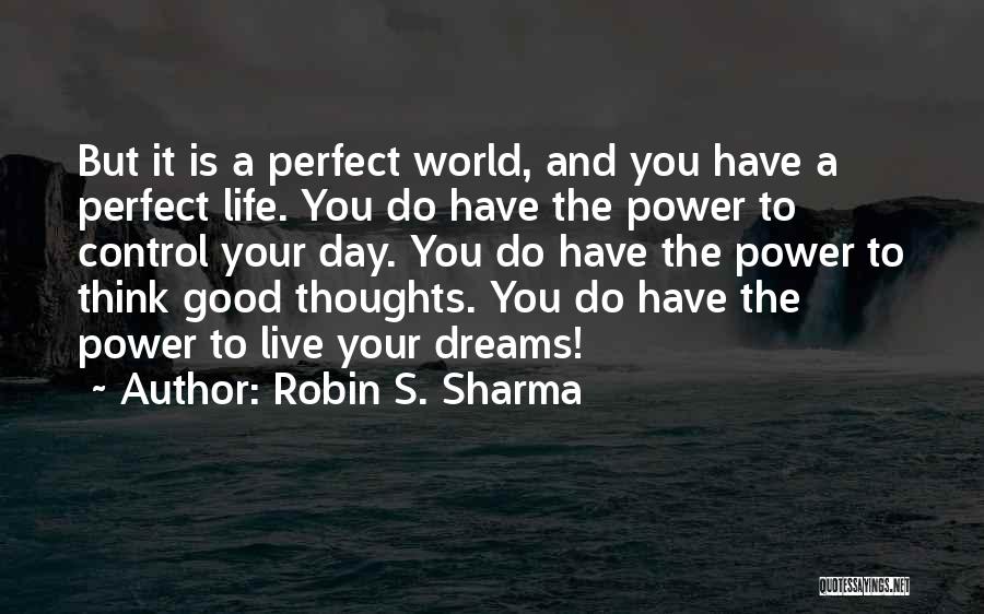 Control Your Thoughts Quotes By Robin S. Sharma