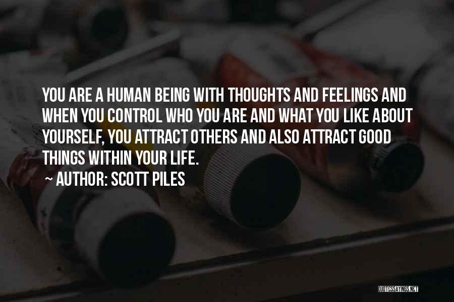 Control Your Thoughts Quotes By Scott Piles