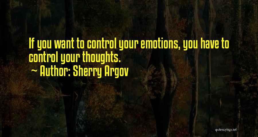 Control Your Thoughts Quotes By Sherry Argov