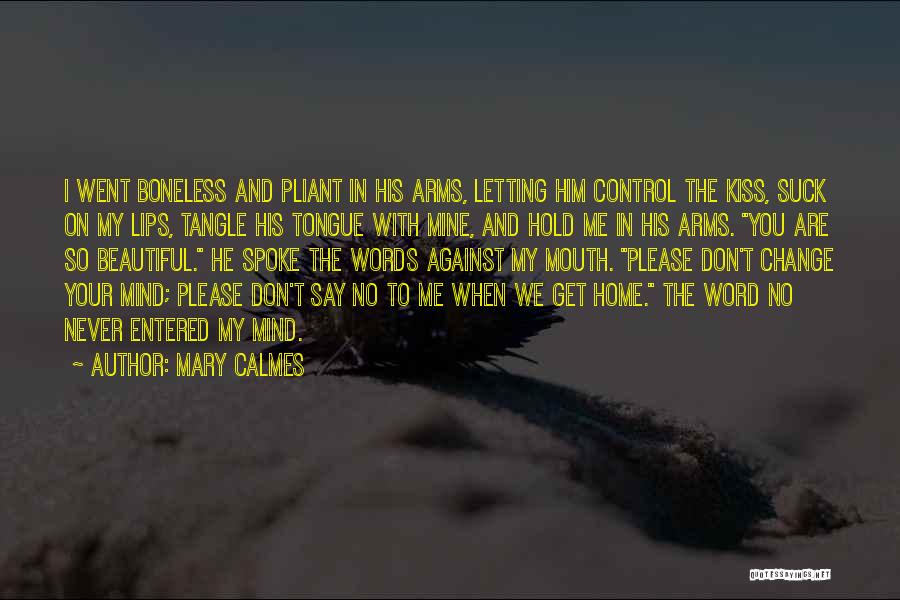 Control Your Words Quotes By Mary Calmes