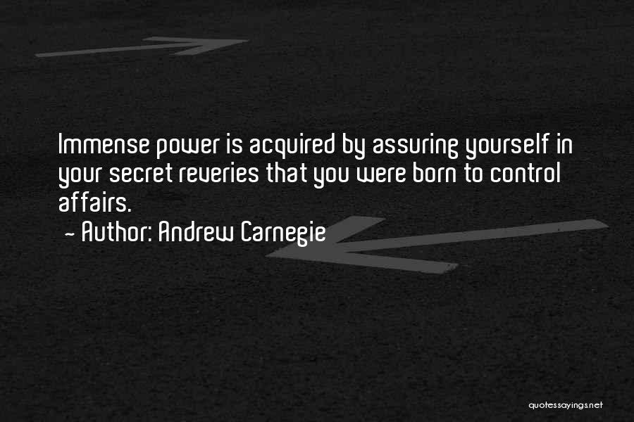 Control Yourself Quotes By Andrew Carnegie