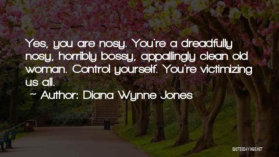 Control Yourself Quotes By Diana Wynne Jones