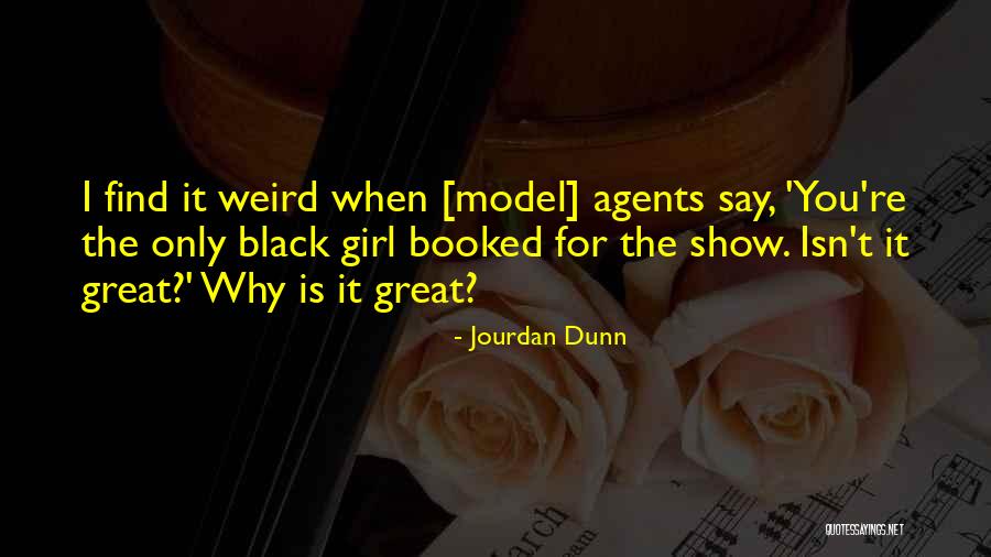 Controlando La Quotes By Jourdan Dunn Controlando La Quotes By Jourdan Dunn
