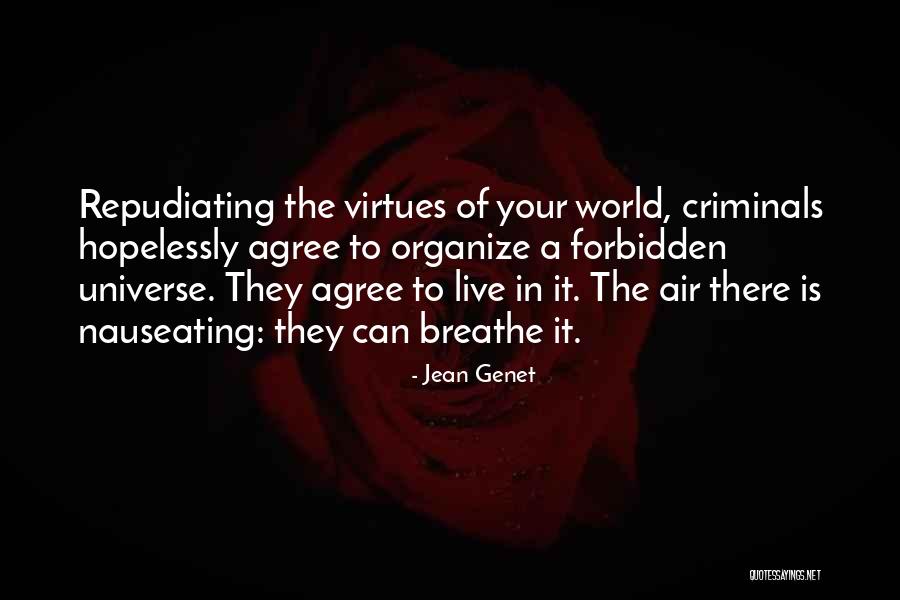 Controlando Sus Quotes By Jean Genet Controlando Sus Quotes By Jean Genet