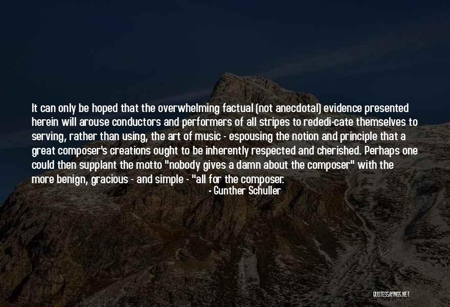 Controlar Los Impulsos Quotes By Gunther Schuller Controlar Los Impulsos Quotes By Gunther Schuller