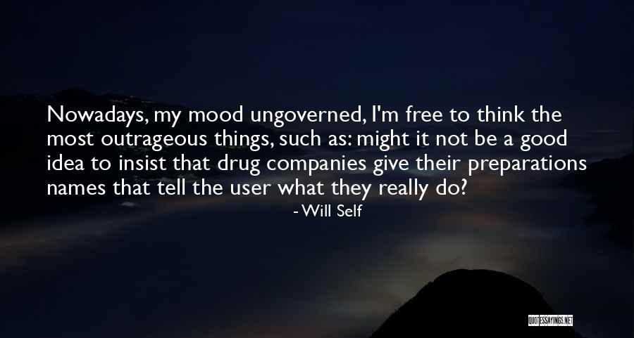 Controlla Drake Quotes By Will Self Controlla Drake Quotes By Will Self