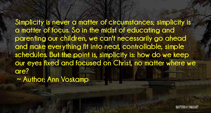 Controllable Quotes By Ann Voskamp