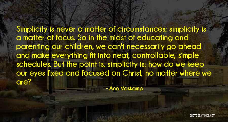 Controllable Quotes By Ann Voskamp