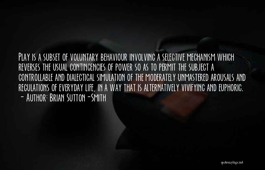Controllable Quotes By Brian Sutton-Smith