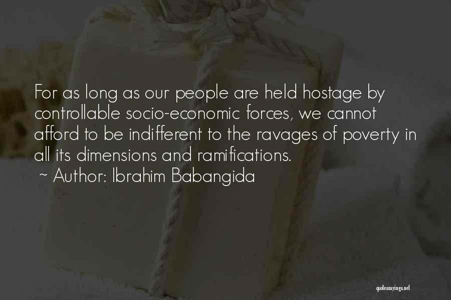 Controllable Quotes By Ibrahim Babangida