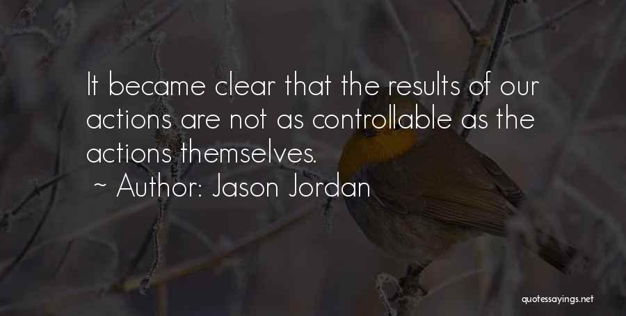 Controllable Quotes By Jason Jordan