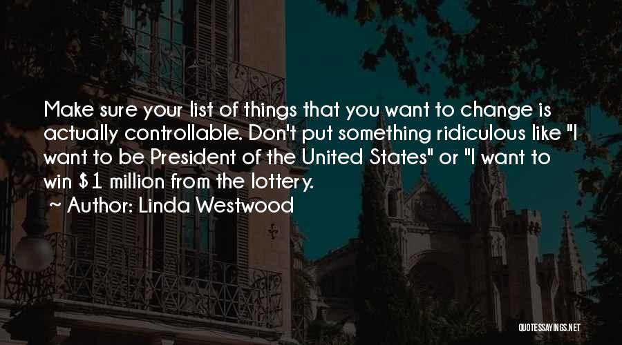Controllable Quotes By Linda Westwood