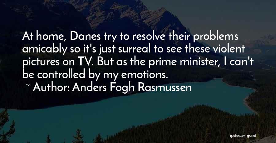 Controlled Emotions Quotes By Anders Fogh Rasmussen