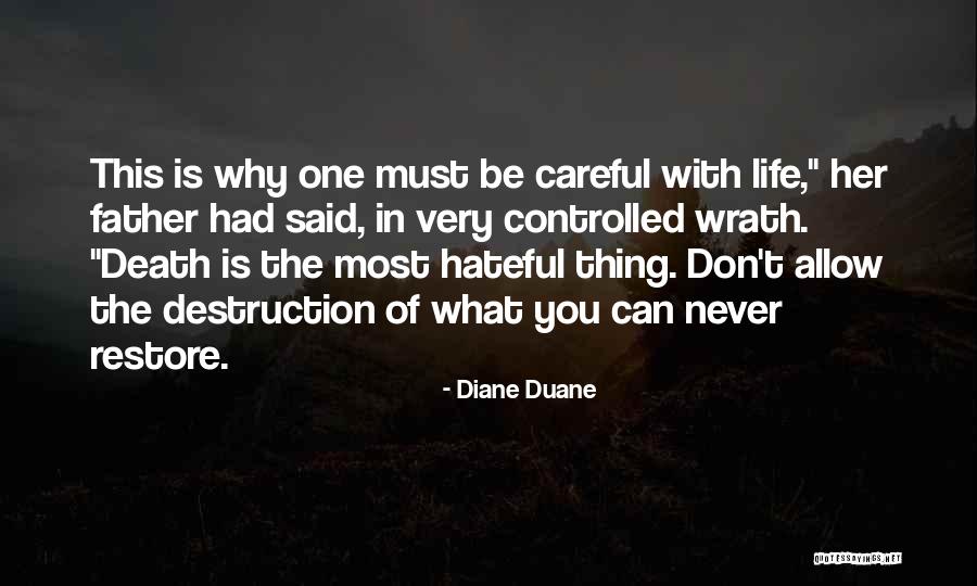 Controlled Life Quotes By Diane Duane Controlled Life Quotes By Diane Duane