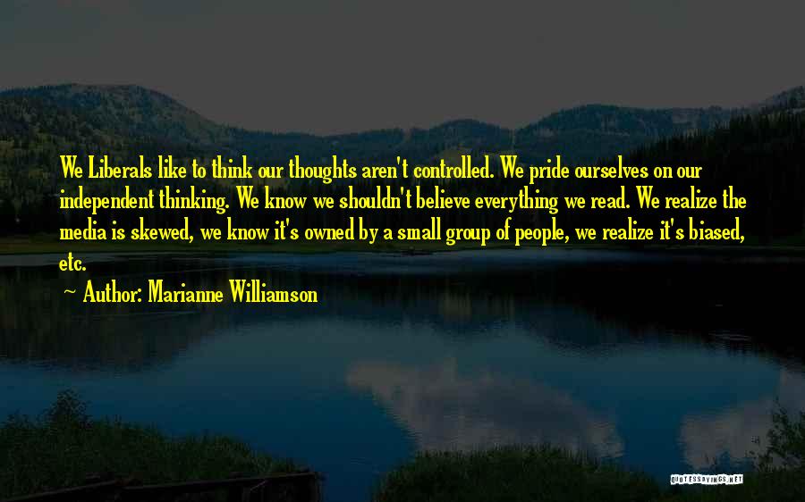 Controlled Media Quotes By Marianne Williamson