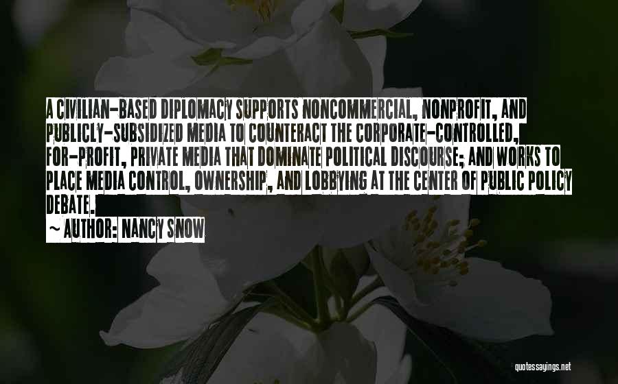 Controlled Media Quotes By Nancy Snow