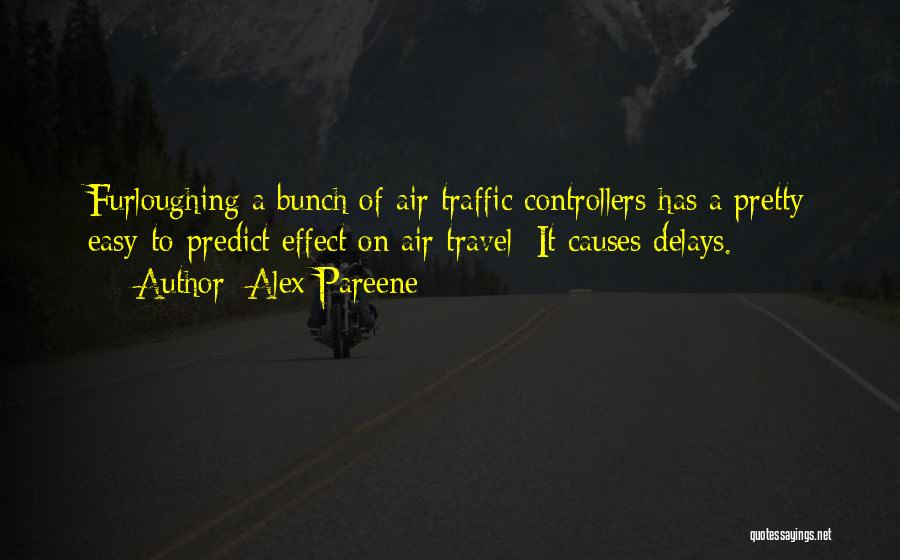 Controllers Quotes By Alex Pareene