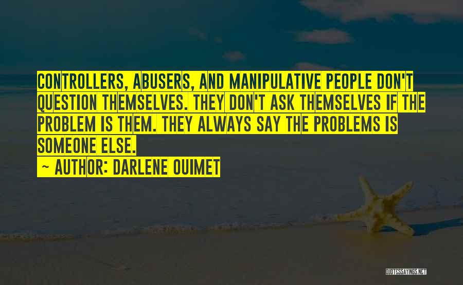 Controllers Quotes By Darlene Ouimet