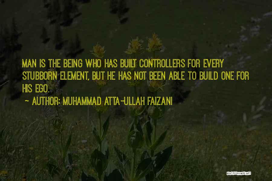 Controllers Quotes By Muhammad Atta-ullah Faizani