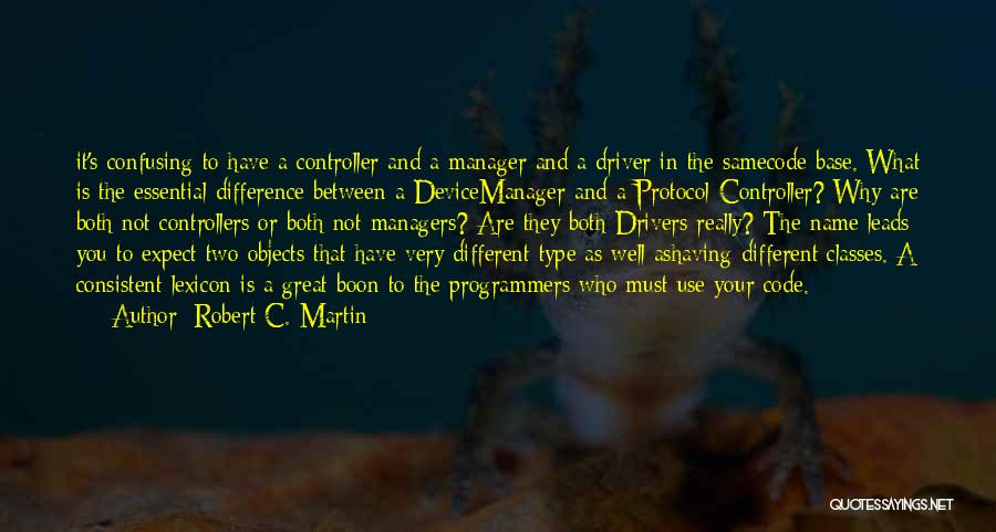 Controllers Quotes By Robert C. Martin