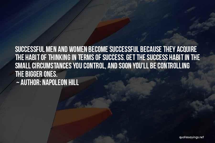 Controlling Circumstances Quotes By Napoleon Hill