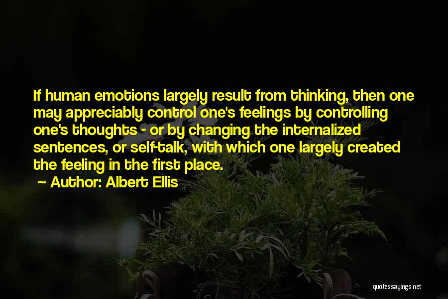 Controlling Emotions Quotes By Albert Ellis