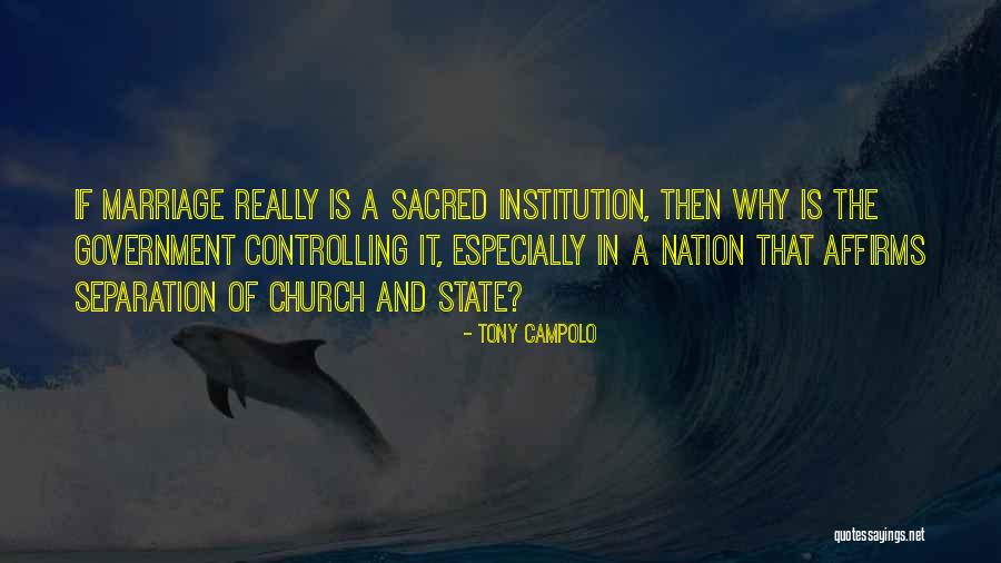 Controlling Government Quotes By Tony Campolo Controlling Government Quotes By Tony Campolo