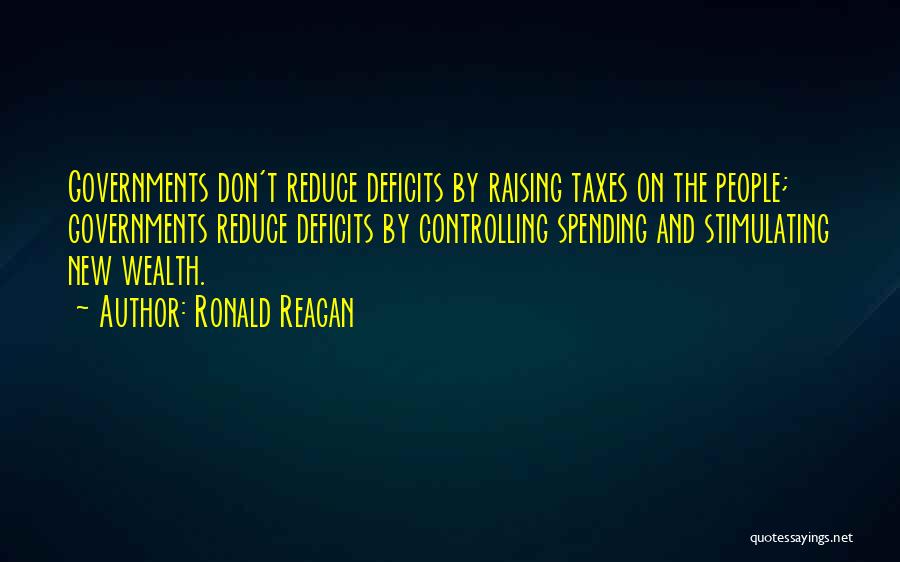 Controlling Governments Quotes By Ronald Reagan