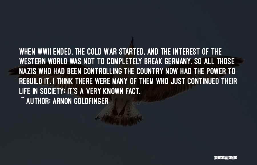 Controlling Life Quotes By Arnon Goldfinger